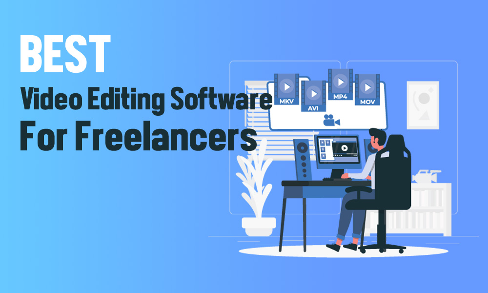 video editing software for freelancers